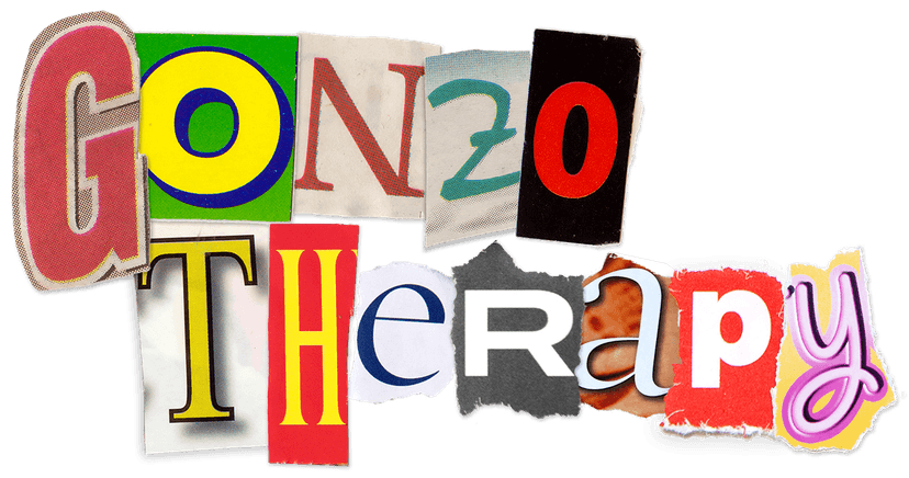 Gonzo Therapy™